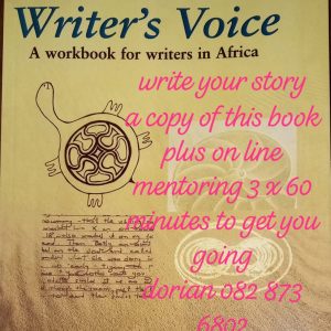 “Write Your Story” course with Poet and Writer Dorian Haarhoff & his book “The Writer’s Voice”